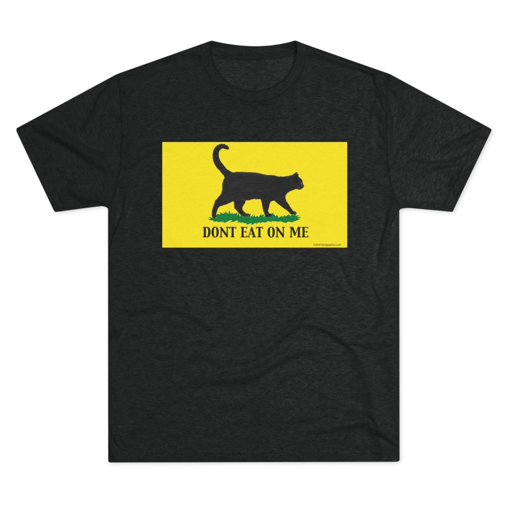 Men's T-shirt with Ben Garrison’s parody design 'Don’t Eat On Me', a cat-themed twist on the classic Gadsden flag