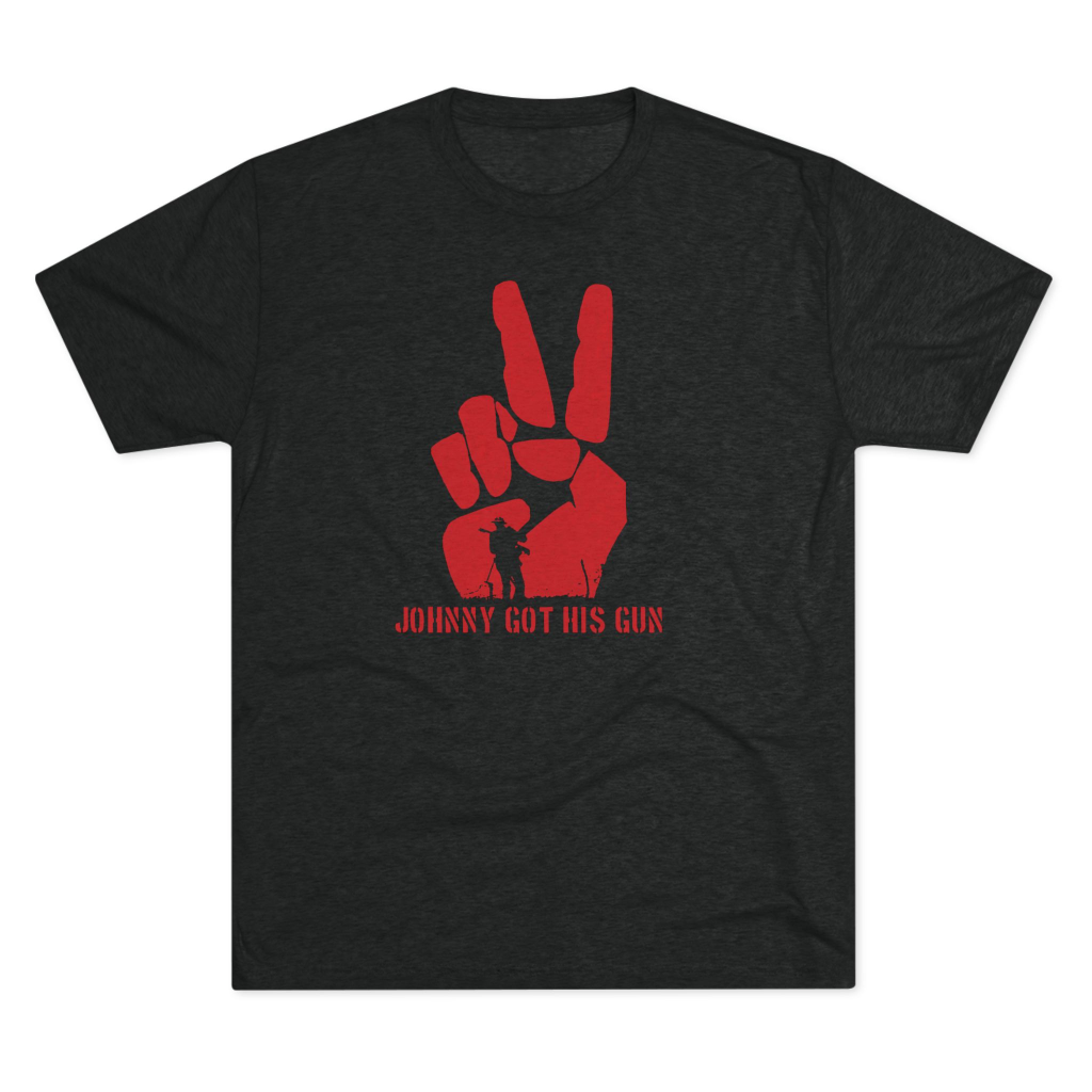 Johnny Got His Gun shirt featuring 1971 film poster style peace sign and anti war message