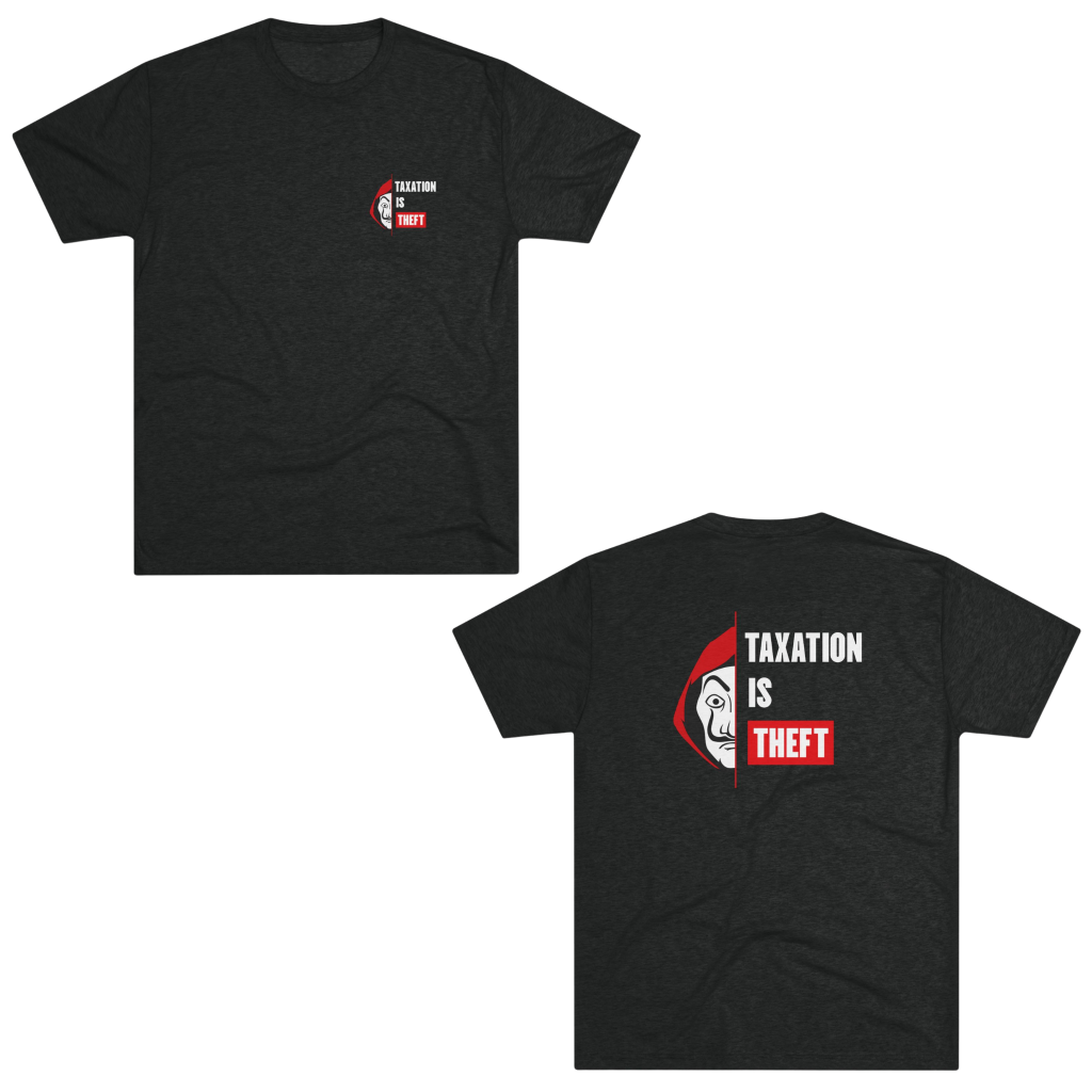 Taxation Is Theft front and back men's t-shirt with bold graphic design, libertarian apparel statement tee