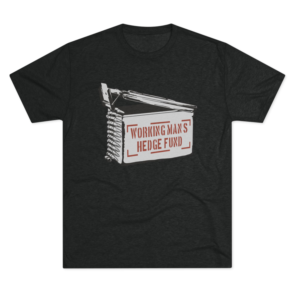 Working Man's Hedge Fund shirt with ammo can design celebrating ammunition as the ultimate investment